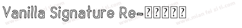 Vanilla Signature Re字体转换